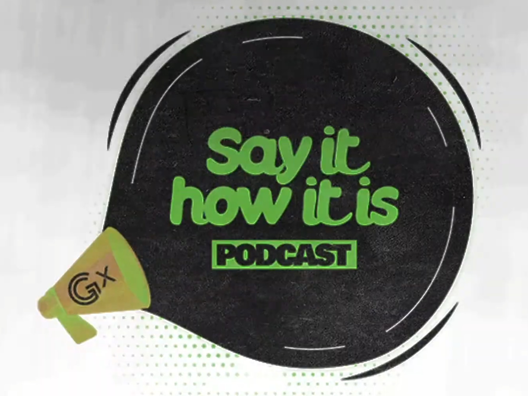 Logo for Say it how it is podcast. It's just the title in a speech bubble